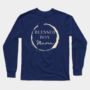 Blessed Boy Mama Christian Long Sleeve T-Shirt